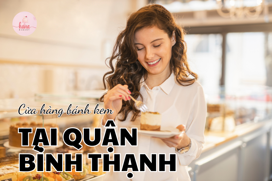 Cua hang banh kem ngon tai Quan Binh Thanh