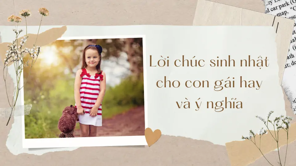 loi chuc sinh nhat con gai hay va y nghia